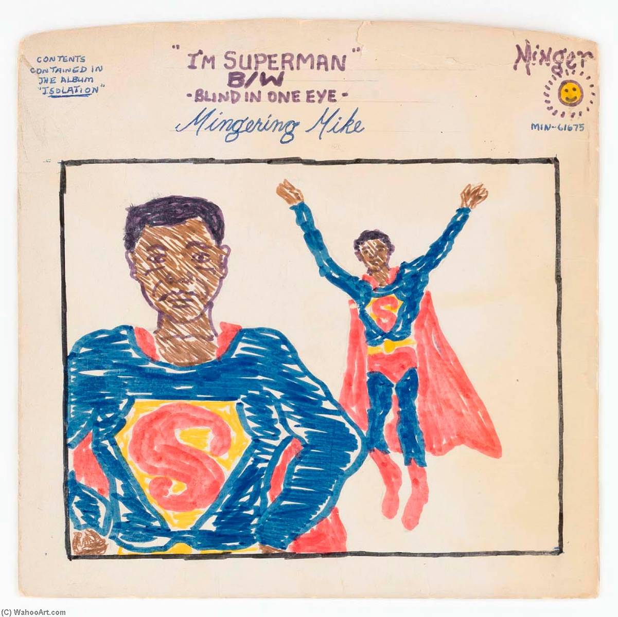 I`M SUPERMAN B W BLIND IN ONE EYE Mingering Mike, 1975 by Mingering Mike Mingering Mike | ArtsDot.com