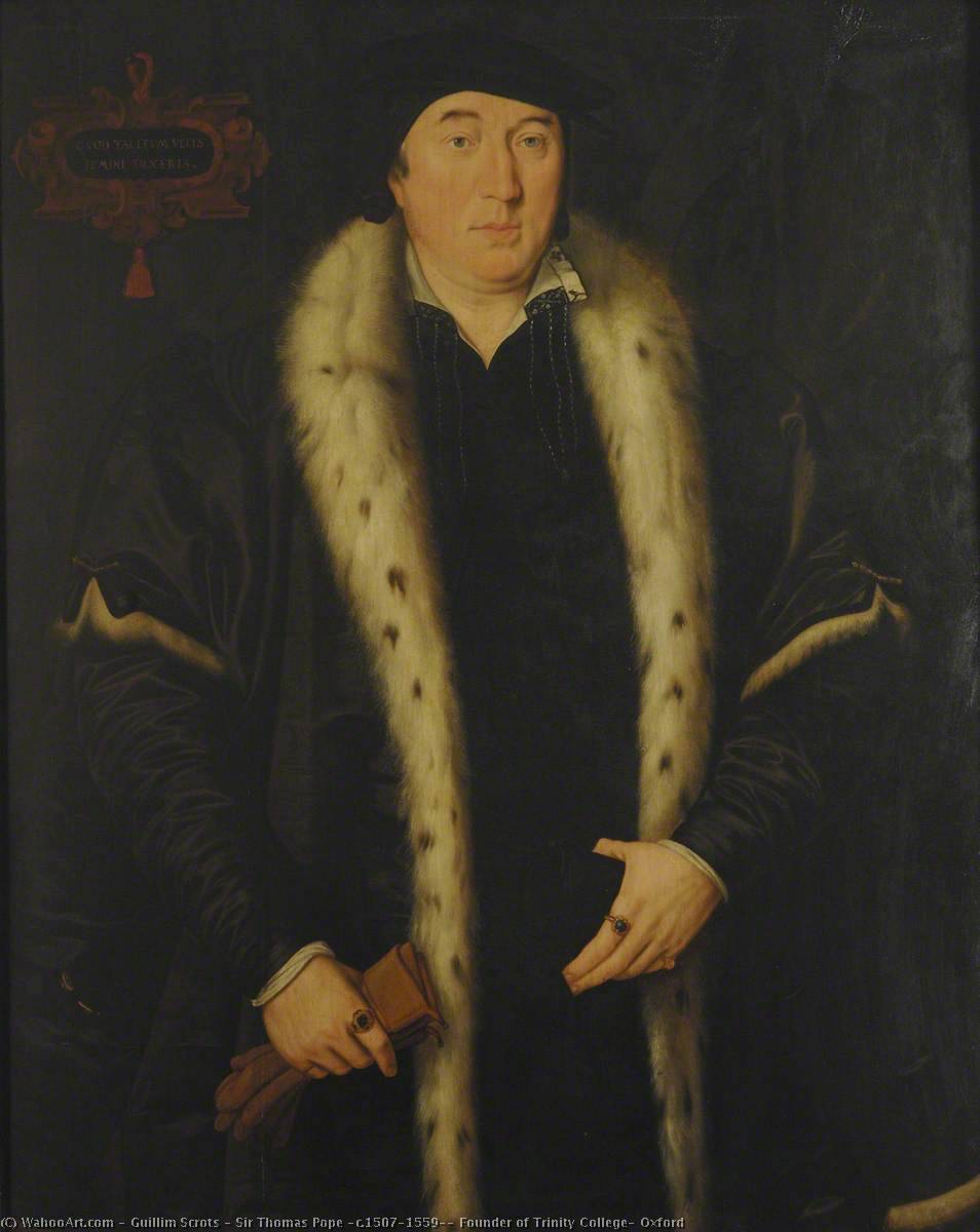 Sir Thomas Pope (c.1507–1559), Founder of Trinity College, Oxford, 1550 by Guillim Scrots Guillim Scrots | ArtsDot.com